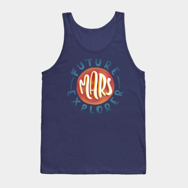 Future Mars Explorer Tank Top by What a fab day!